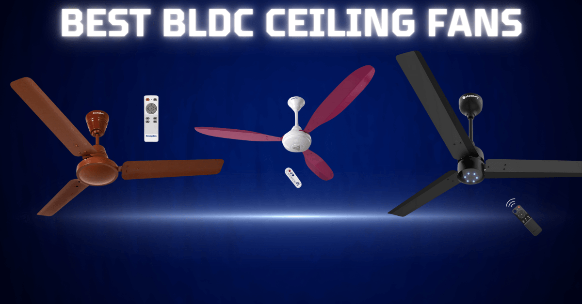 Best BLDC Ceiling Fan Reviews 2024 atoztechy