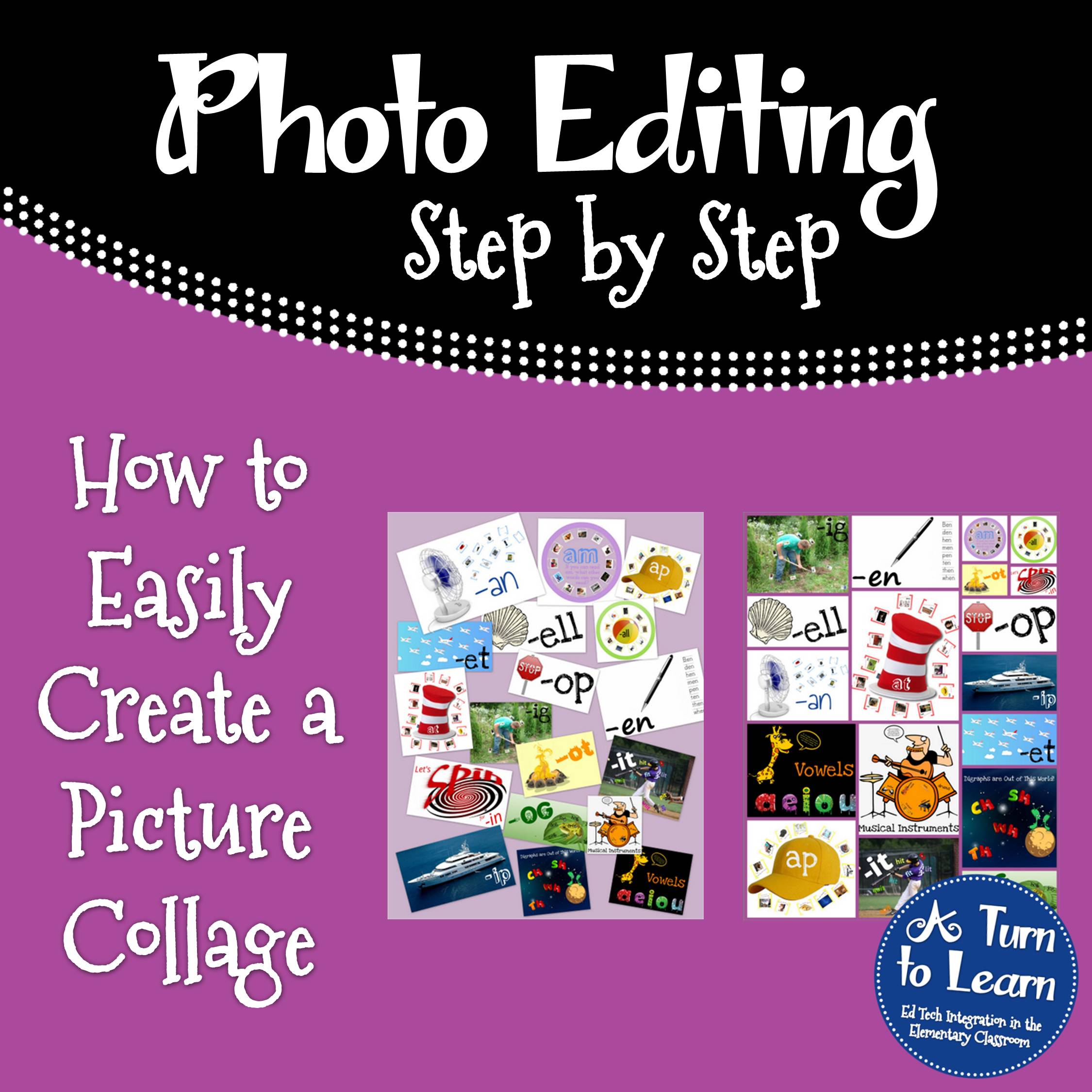 How To Make an Easy Photo Collage • A Turn to Learn