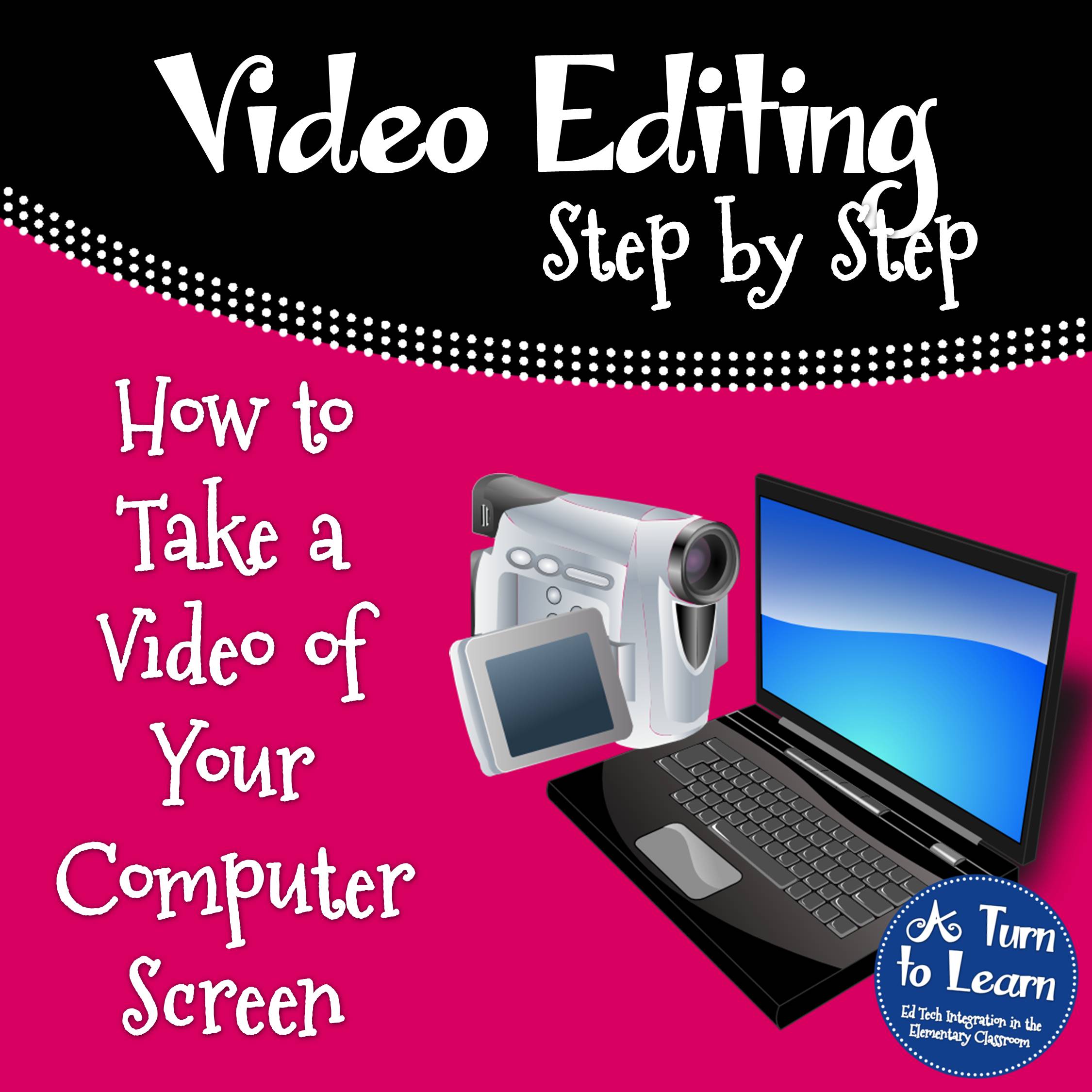 How To Take a Video of Your Computer Screen • A Turn to Learn