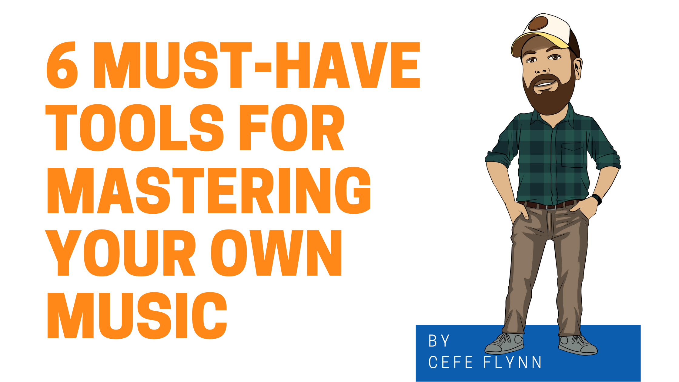 6 MustHave Tools for Mastering Your Own Music Audio Issues Audio