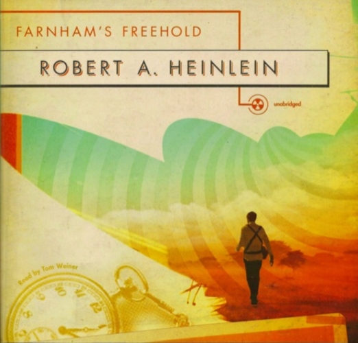 Audiobook Review Farnham's Freehold by Robert Heinlein