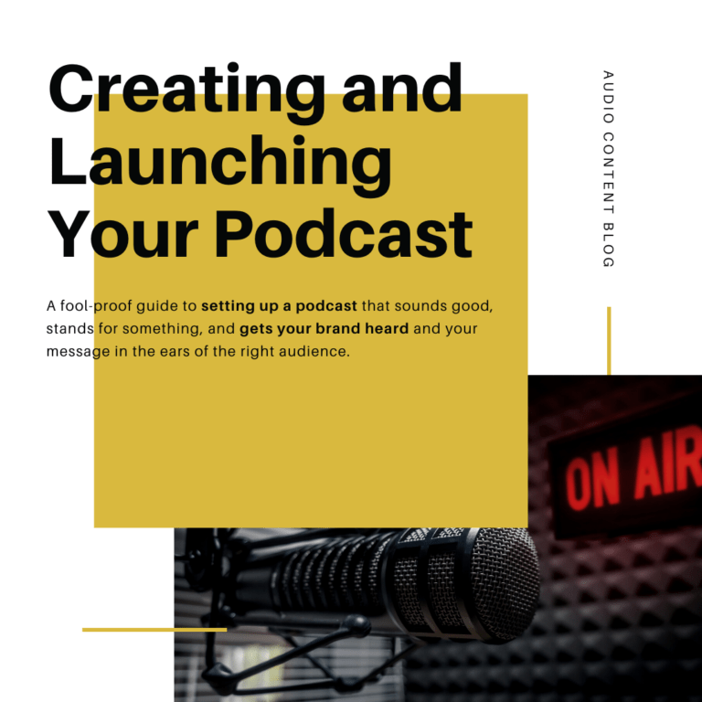 Creating and Launching Your Podcast Audio Content Lab