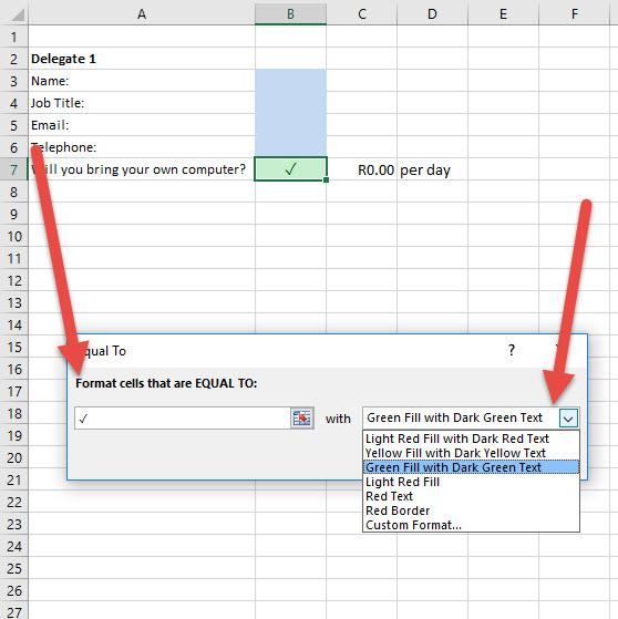 Add tick/ cross into your Data Validation and use it in IFs and