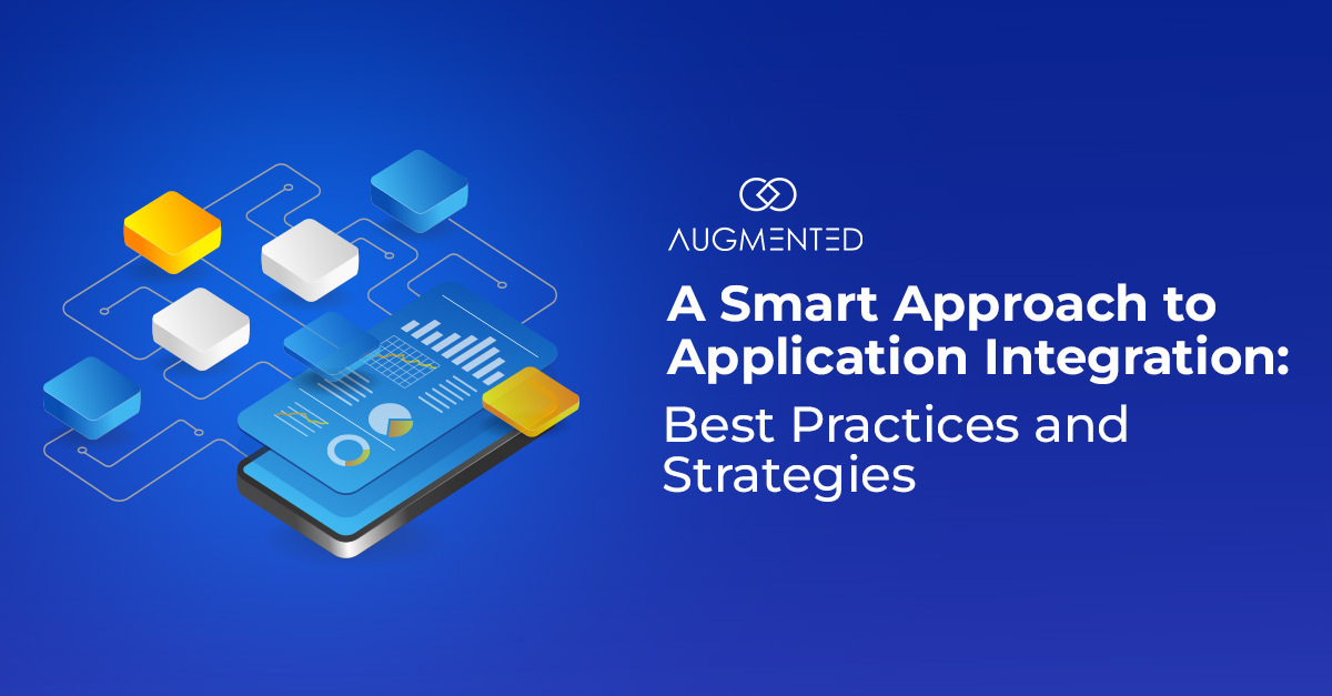 A Smart Approach to Application Integration Best Practices and Proven