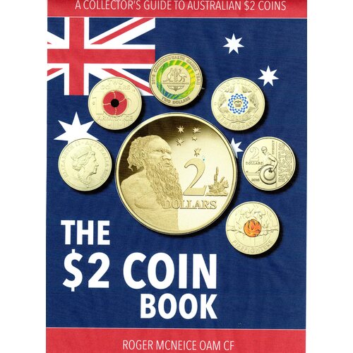 The 2 Coin Book A Collectors Guide To Australian Two Dollar Coins