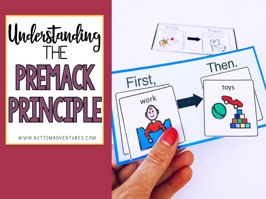 Premack Principle » Autism Adventures