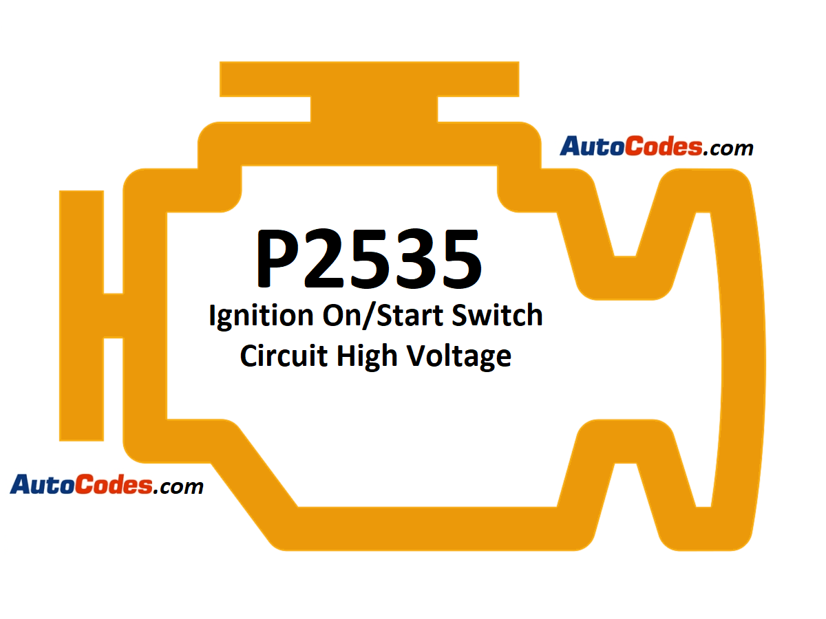 P2535 Code Meaning, Causes, Symptoms, & Tech Notes