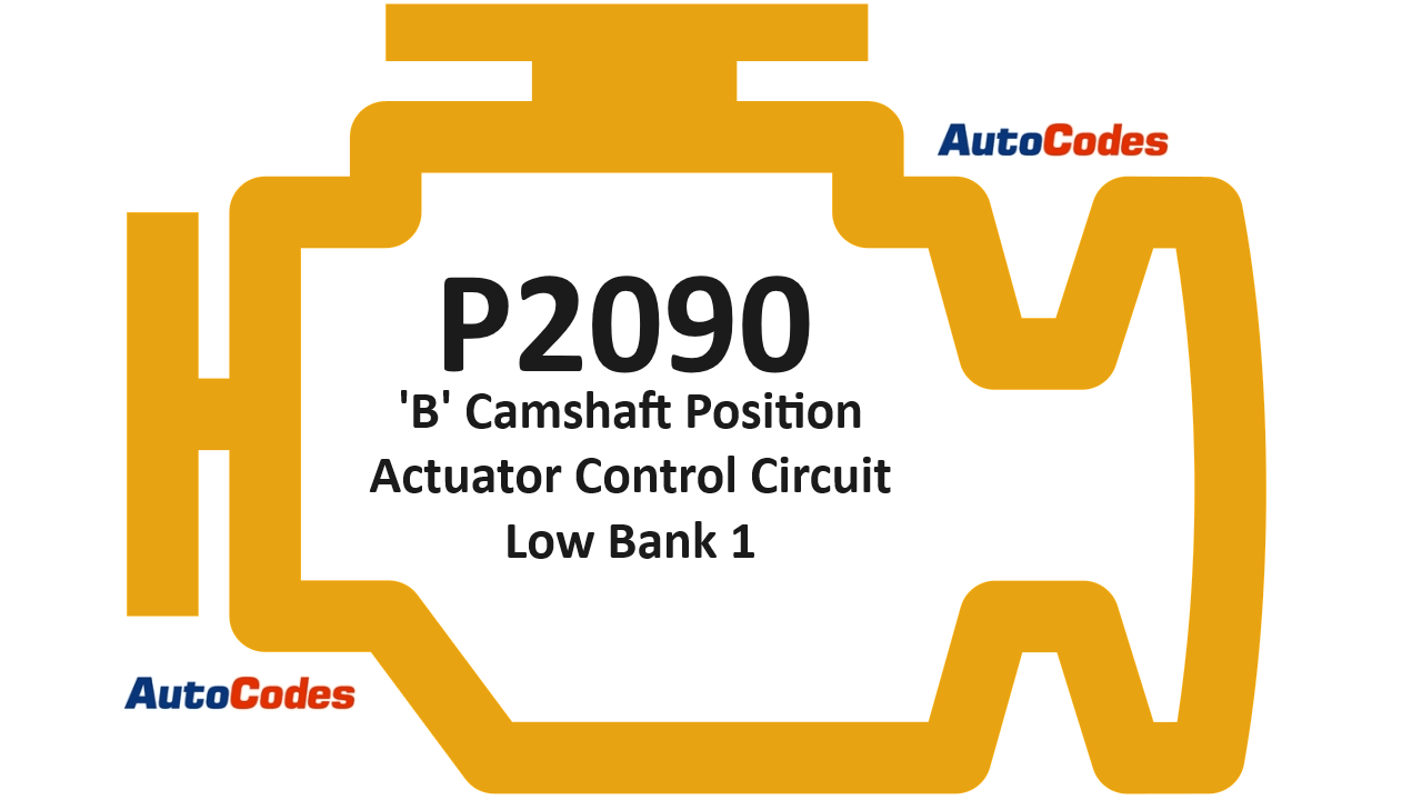 Code P2090 BMW 'B' Camshaft Position Actuator Control Circuit Low Bank 1