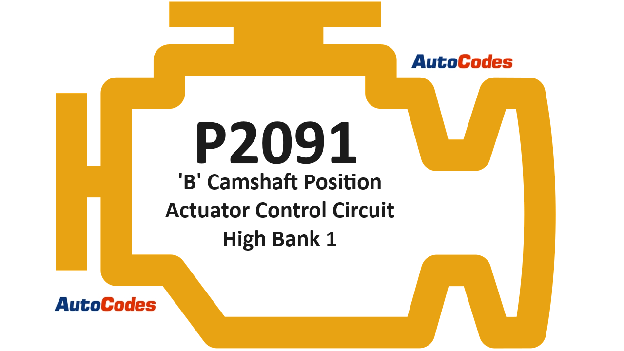 Code P2091 BMW 'B' Camshaft Position Actuator Control Circuit High Bank 1