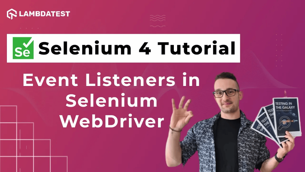 How To Use Event Listeners In Selenium WebDriver?