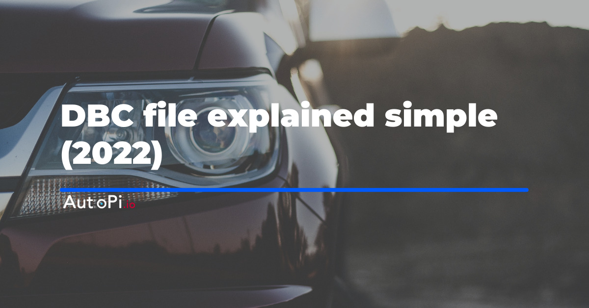 DBC Files Explained From Raw Data to Actionable Insights