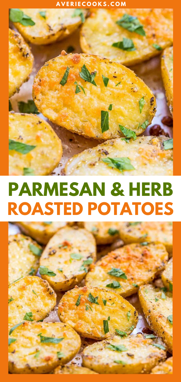 Herb Roasted Potatoes with Parmesan Averie Cooks