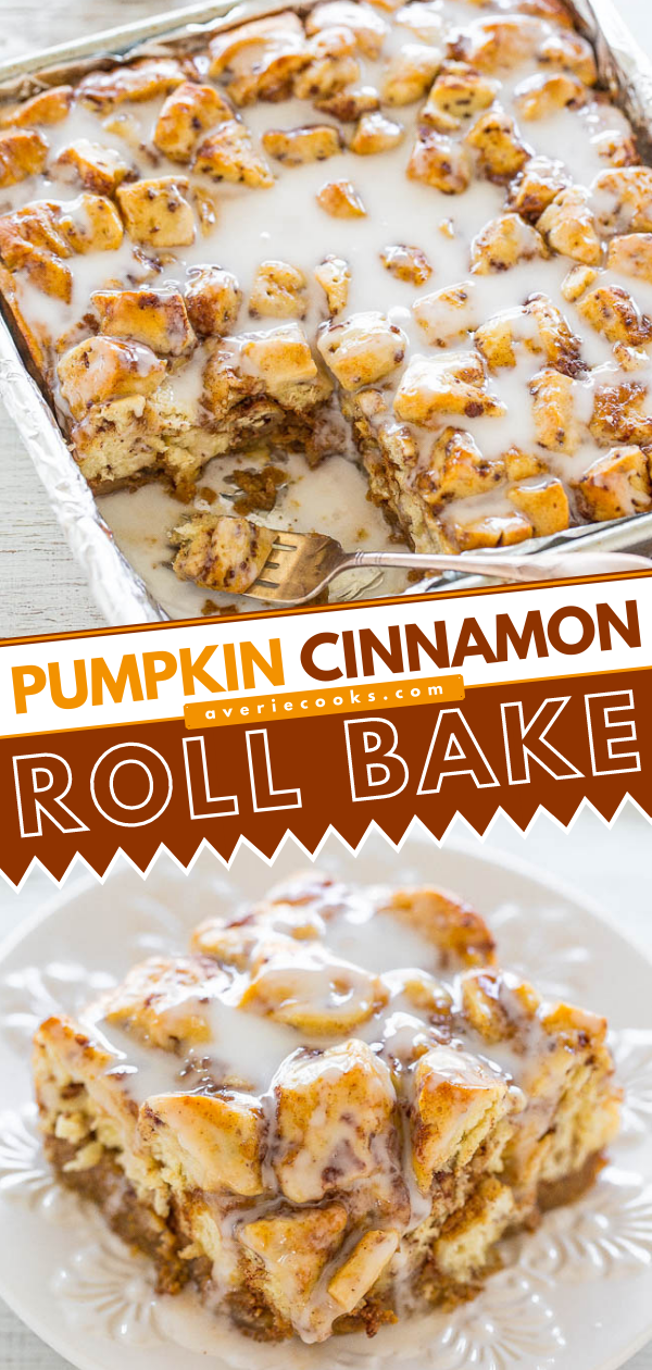 Gooey Pumpkin Cinnamon Roll Casserole Averie Cooks