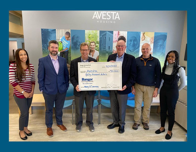 Bangor Savings Bank Gifts 50,000 to Avesta Housing Avesta Housing