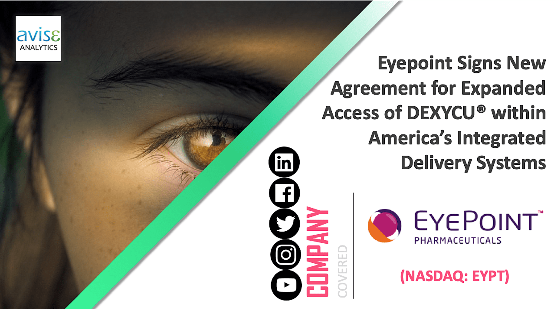 Eyepoint Signs New Agreement for Expanded Access of DEXYCU within