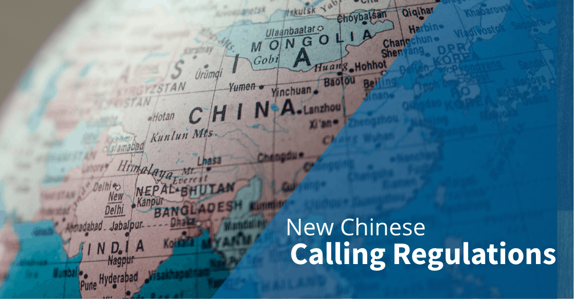 Important New Chinese Calling Regulations Are In Affect [Learn More]