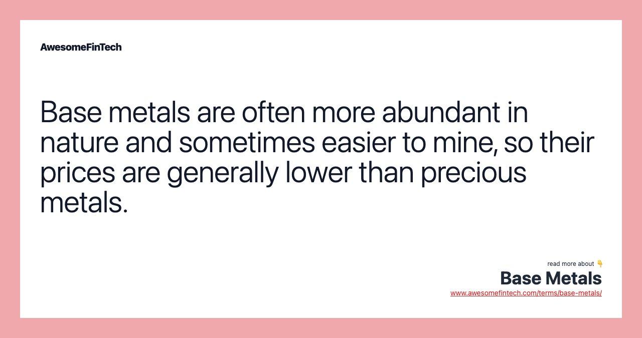 Base Metals AwesomeFinTech Blog