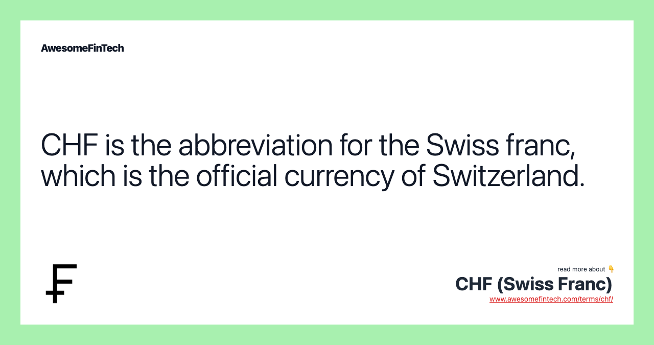 CHF (Swiss Franc) AwesomeFinTech Blog