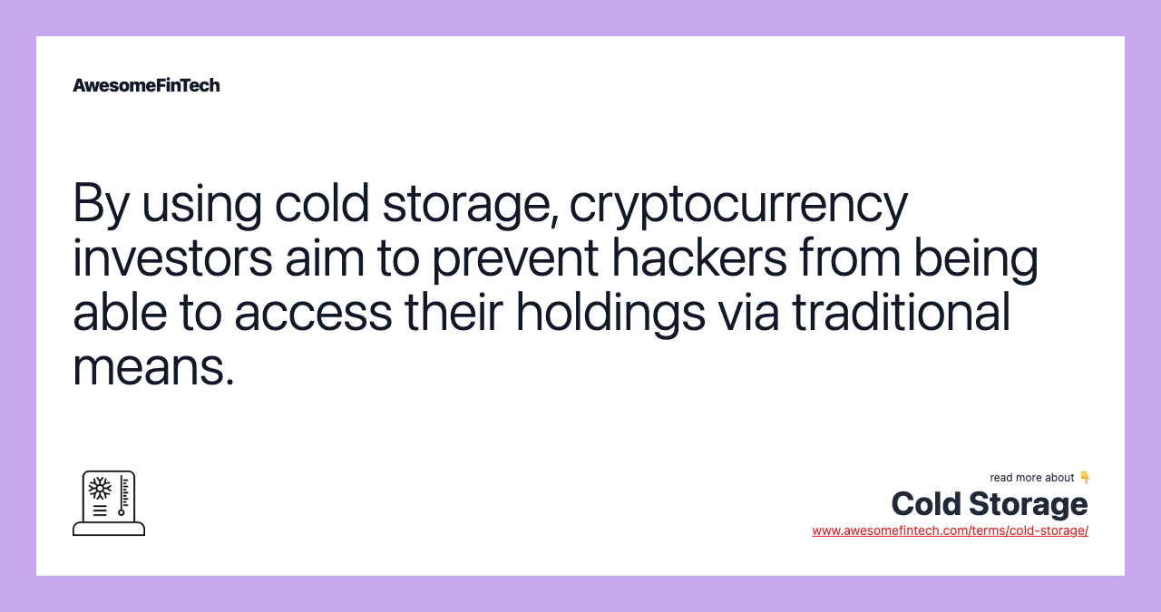 Cold Storage AwesomeFinTech Blog