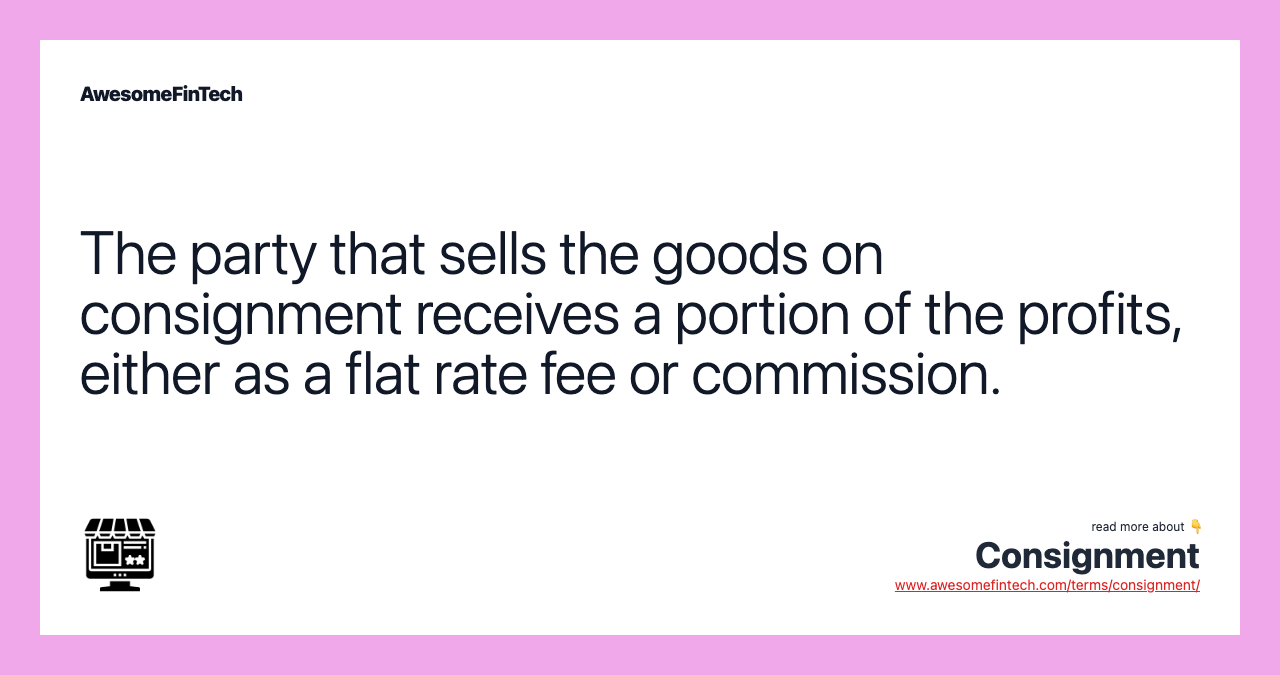 Consignment AwesomeFinTech Blog