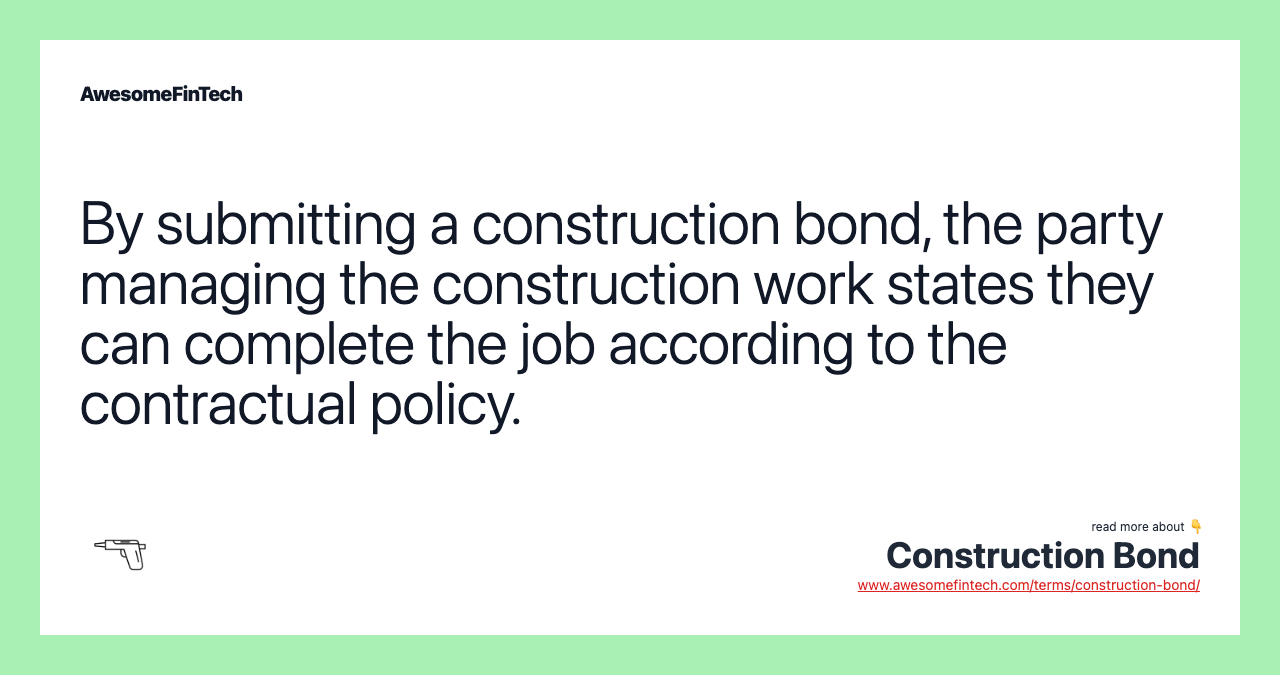 Construction Bond AwesomeFinTech Blog