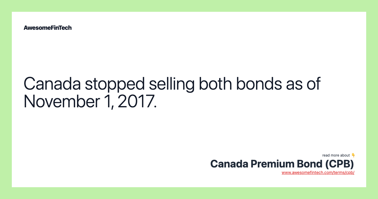 Canada Premium Bond (CPB) AwesomeFinTech Blog
