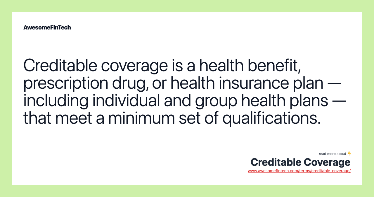 Creditable Coverage AwesomeFinTech Blog