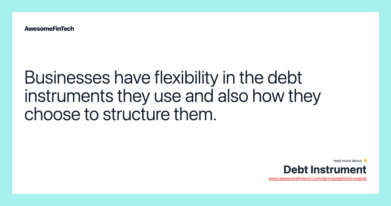Debt Instrument AwesomeFinTech Blog