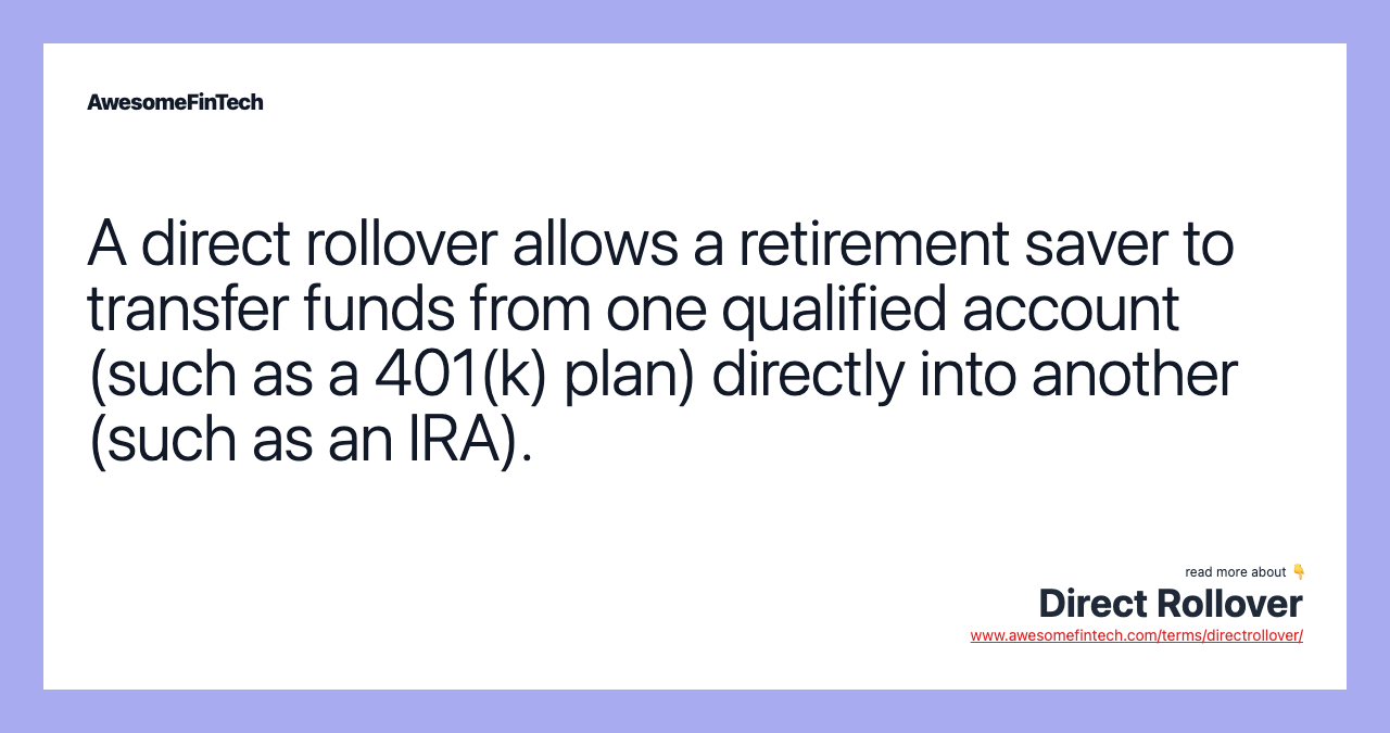 Direct Rollover AwesomeFinTech Blog