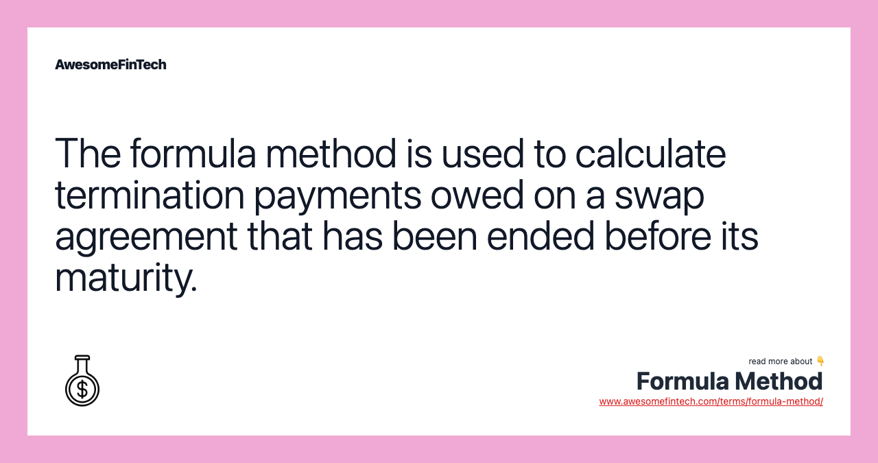 Formula Method AwesomeFinTech Blog