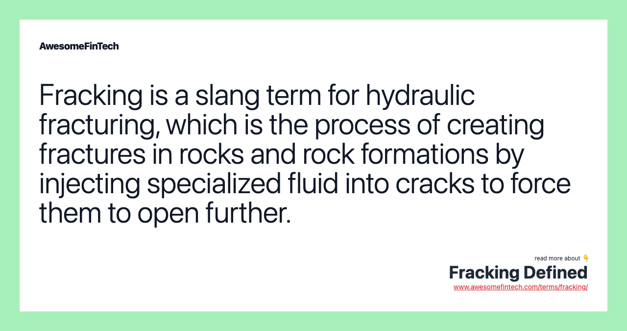 Fracking Defined AwesomeFinTech Blog