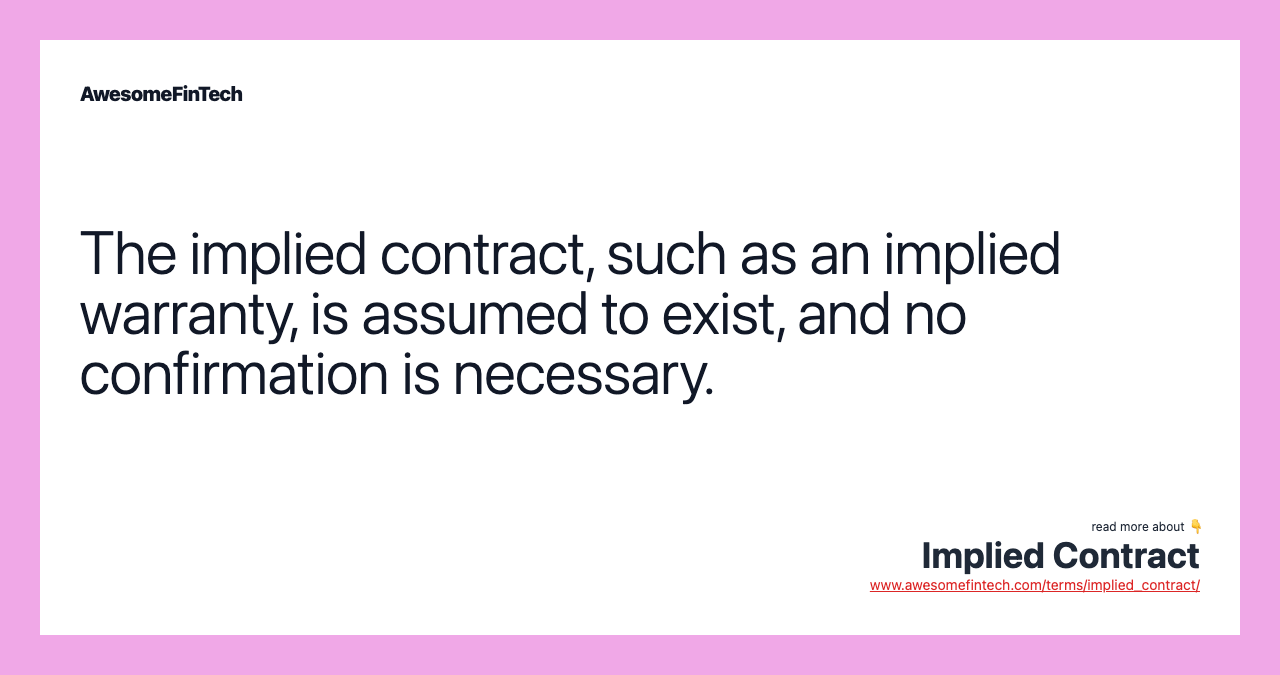 Implied Contract AwesomeFinTech Blog