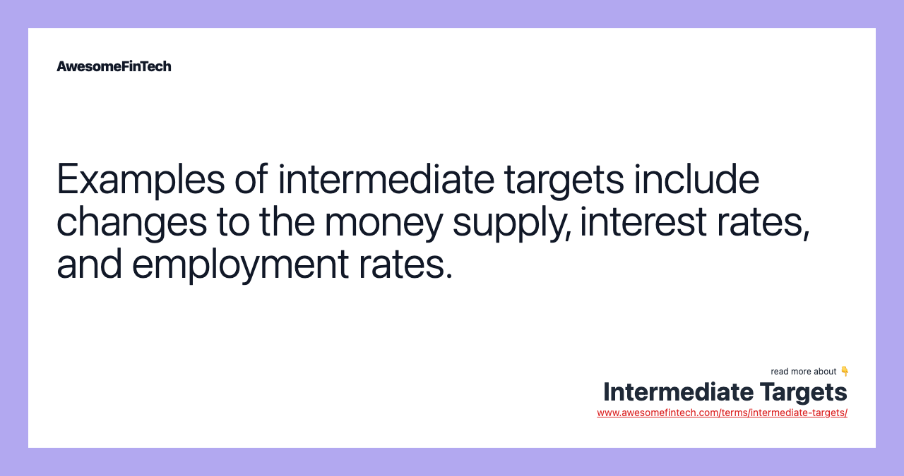 Intermediate Targets AwesomeFinTech Blog