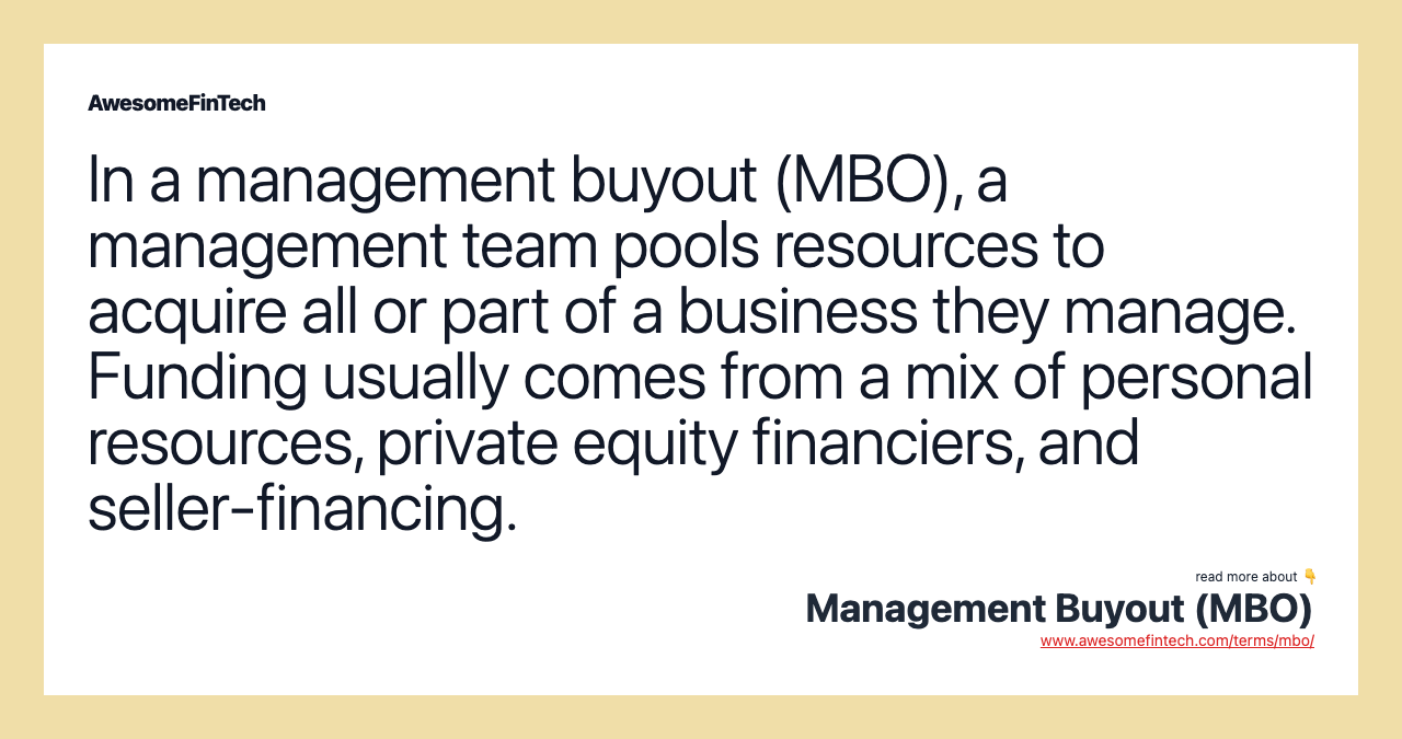 Management Buyout (MBO) AwesomeFinTech Blog