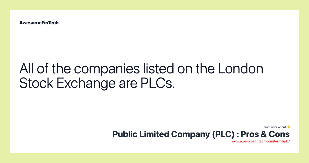 Public Limited Company (PLC) Pros & Cons AwesomeFinTech Blog