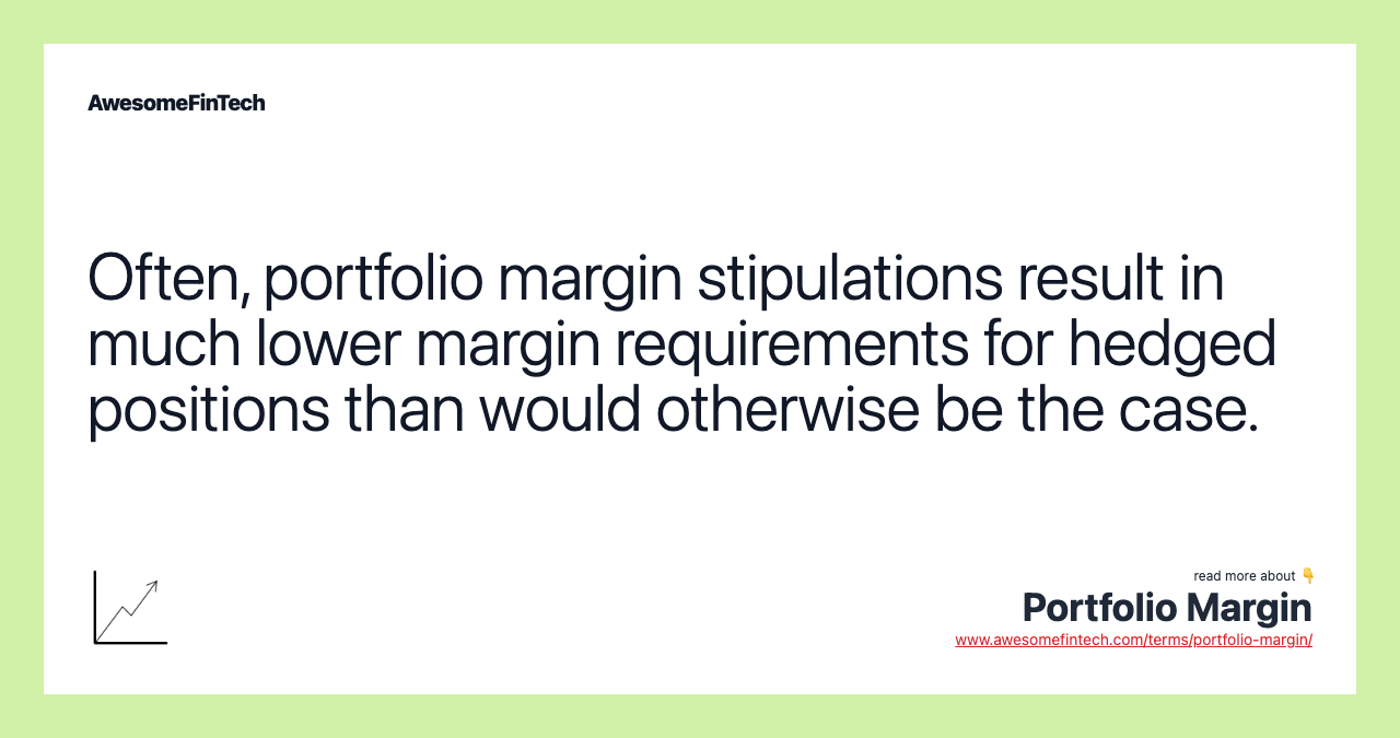 Portfolio Margin AwesomeFinTech Blog