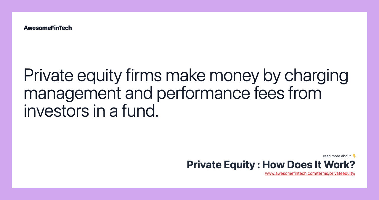 Private Equity How Does It Work? AwesomeFinTech Blog