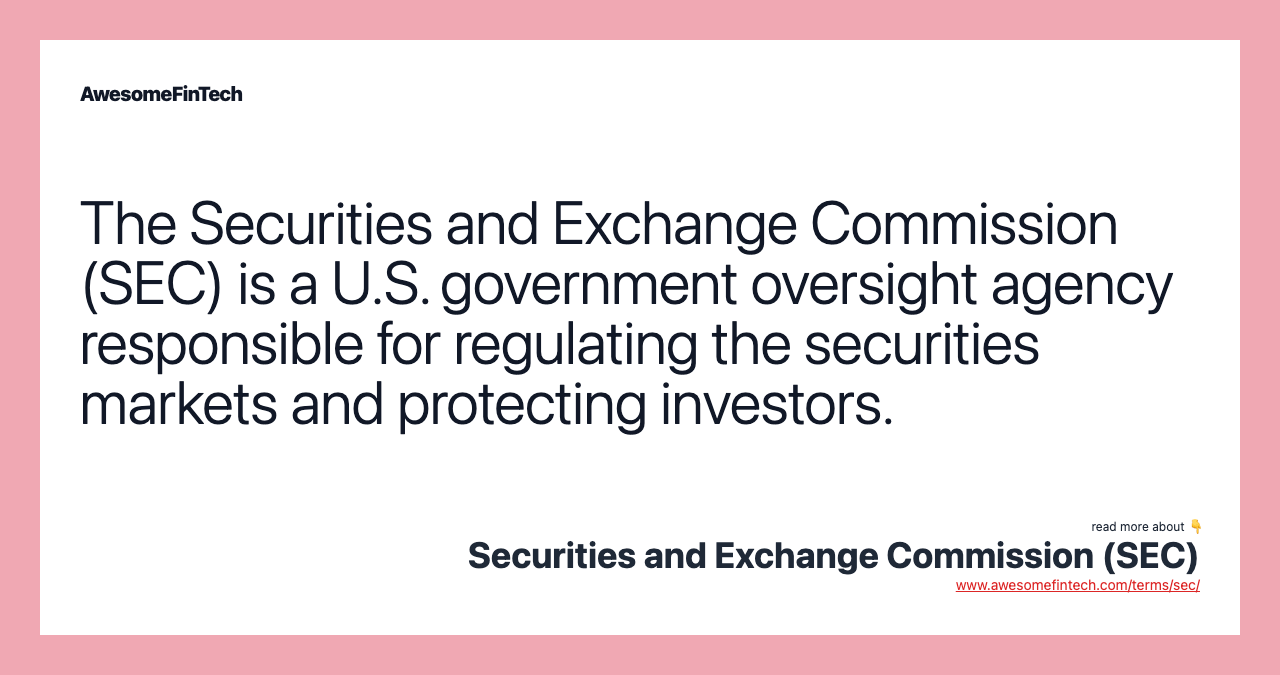 Securities and Exchange Commission (SEC) AwesomeFinTech Blog