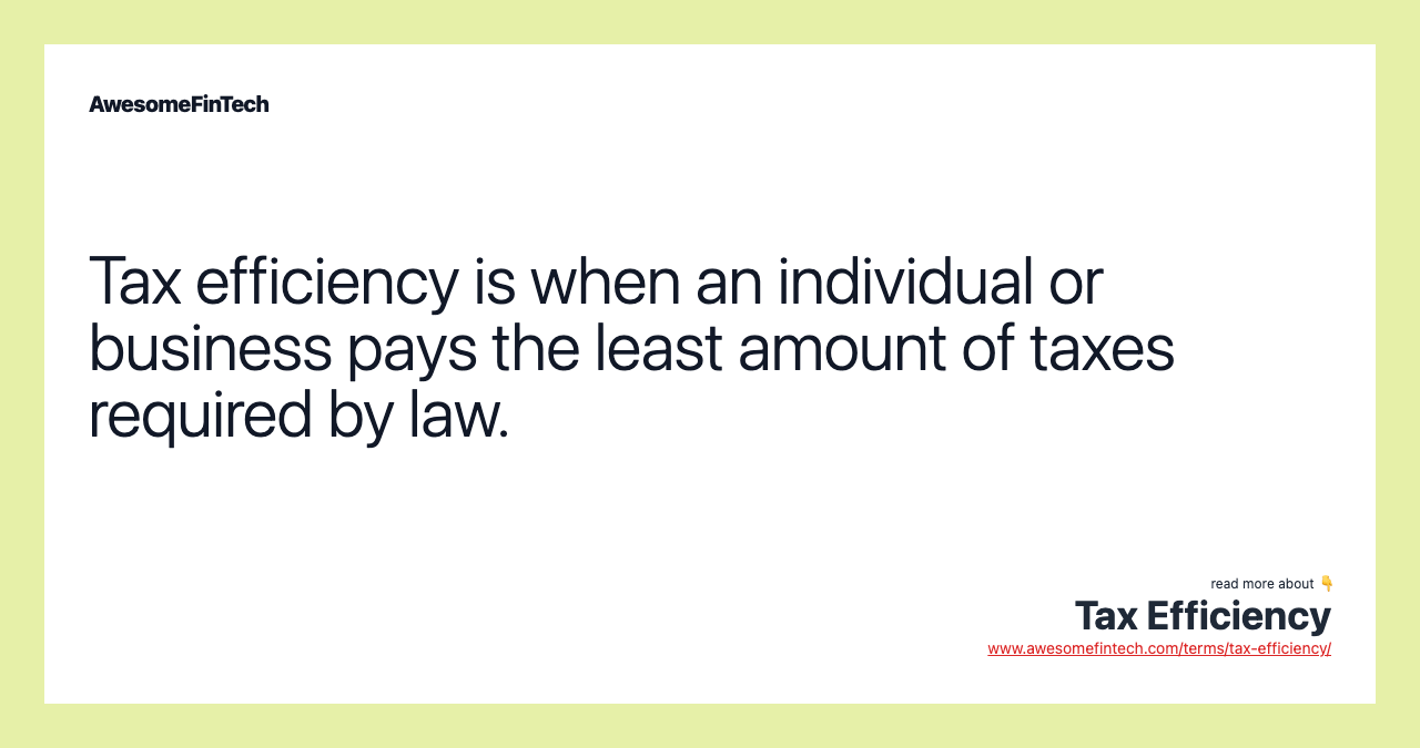 Tax Efficiency AwesomeFinTech Blog