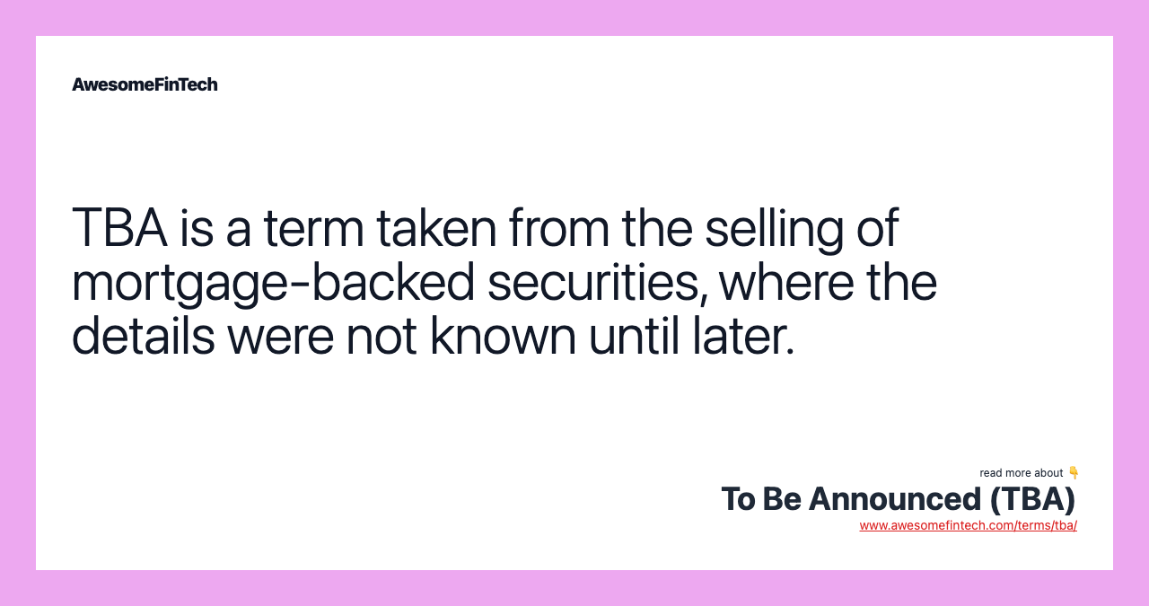 To Be Announced (TBA) AwesomeFinTech Blog