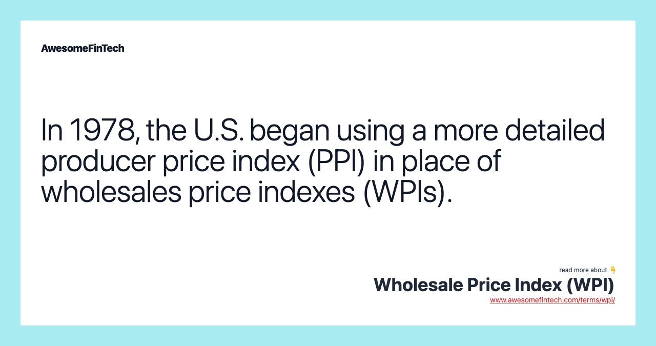 Wholesale Price Index (WPI) AwesomeFinTech Blog
