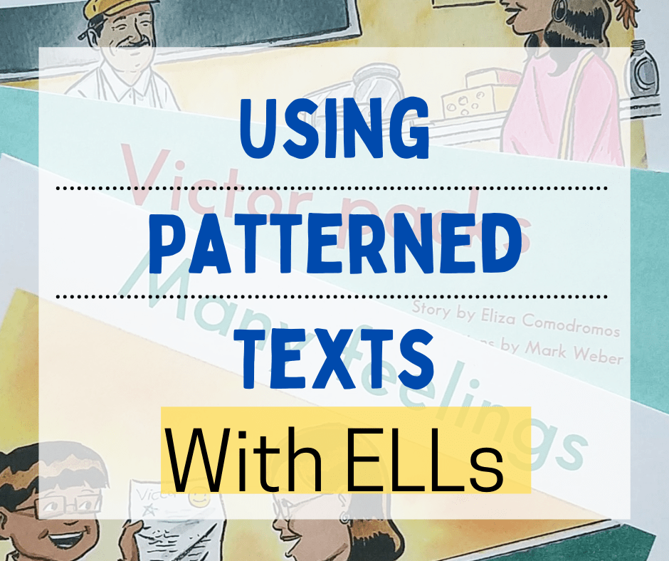 Using Patterned Texts with ELLs A World of Language Learners