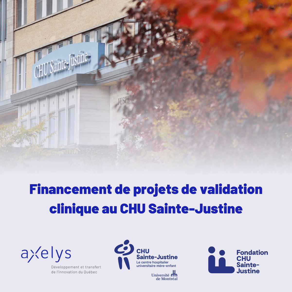 Projet pilote de validation clinique au CHU SainteJustine Axelys