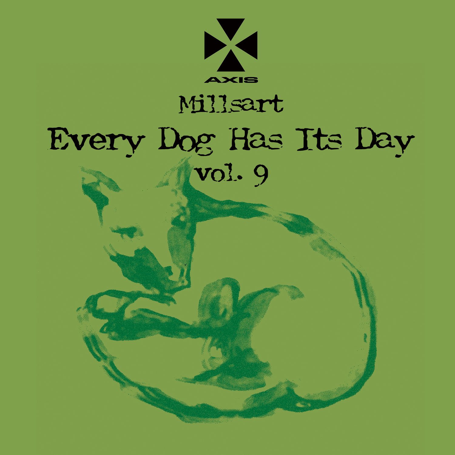 Every Dog Has Its Day vol. 9 (full album) Axis Records