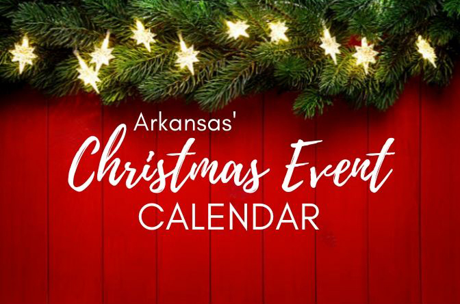 Magnolia Arkansas Christmas Events 2022 Arkansas Christmas Event Calendar - Ay Magazine
