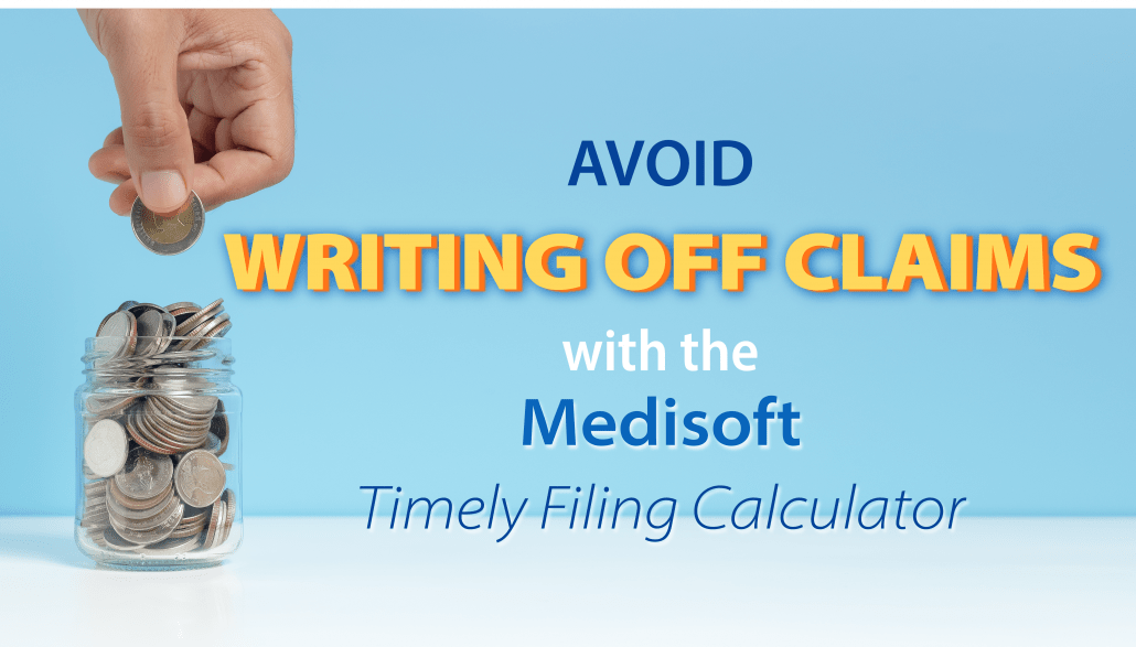 Medisoft Timely Filing Calculator Technologies