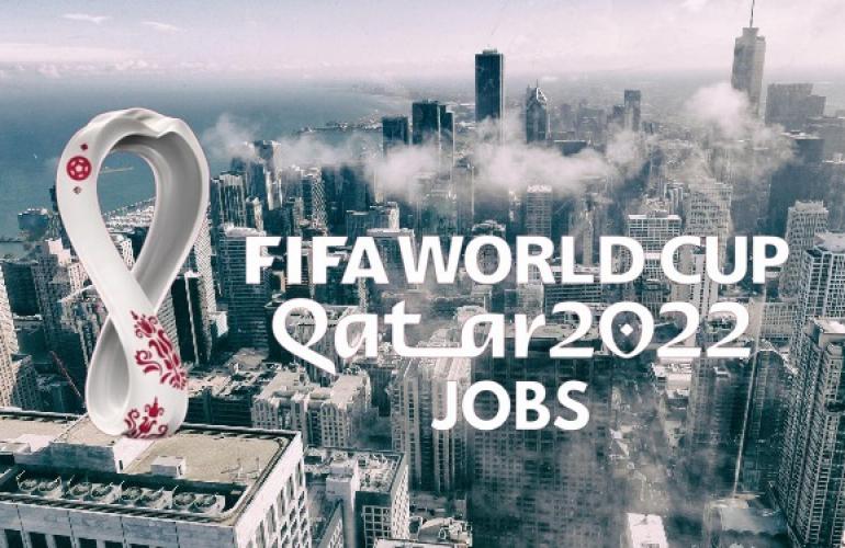 FIFA World Cup Qatar Jobs 2022Jobs vacancies World Cup in Qatar 2022