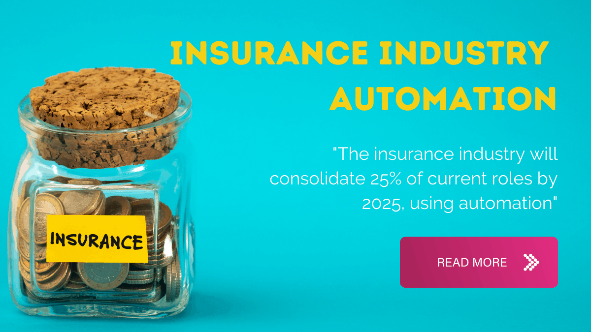 Automating Insurance Industry Services? Here's How to Start