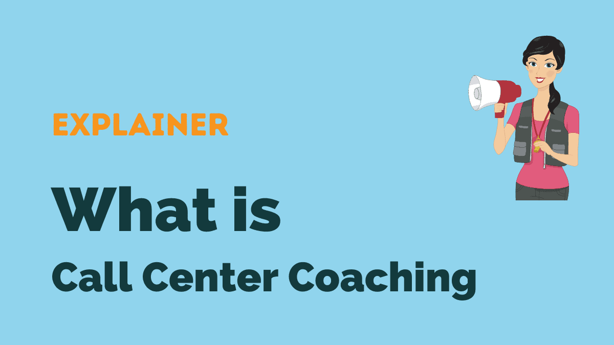 What is Call Center Coaching