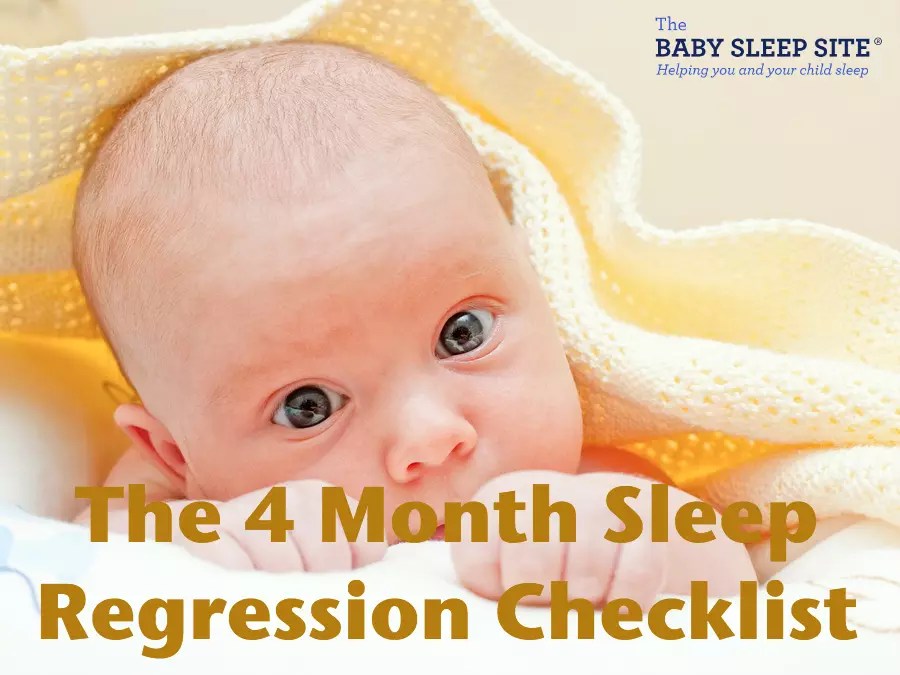 4 Month Sleep Regression Checklist What To Do Before, During, and After